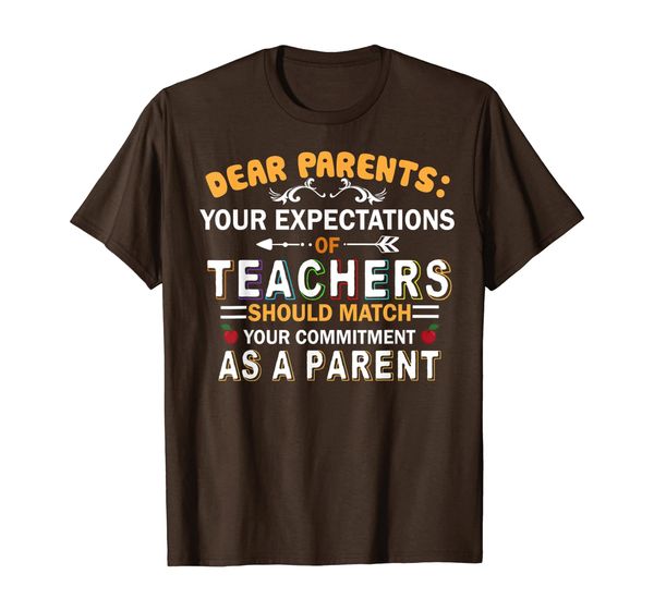 

parents expectations of teachers should match commitment t-shirt, White;black