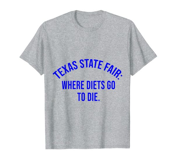 

cool tees - texas state fair where diets go to die t-shirt, White;black