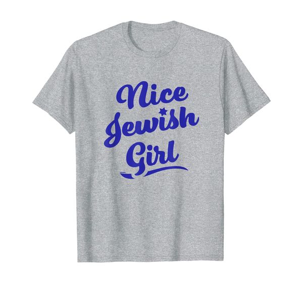 

Nice Jewish Girl Funny T-Shirt, Mainly pictures