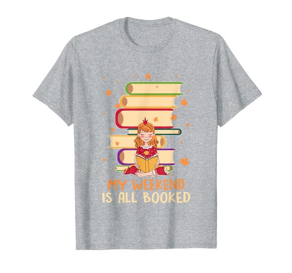 

my weekend is all booked t-shirt perfect gift tee shirt, White;black