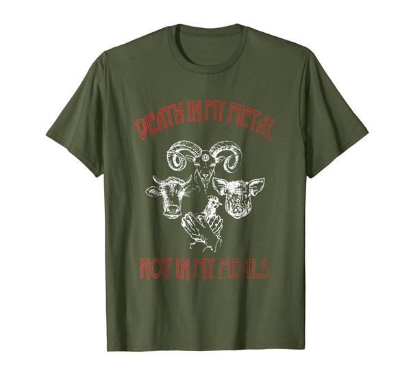 

Death in My Metal Not in My Meals T-Shirt, Mainly pictures
