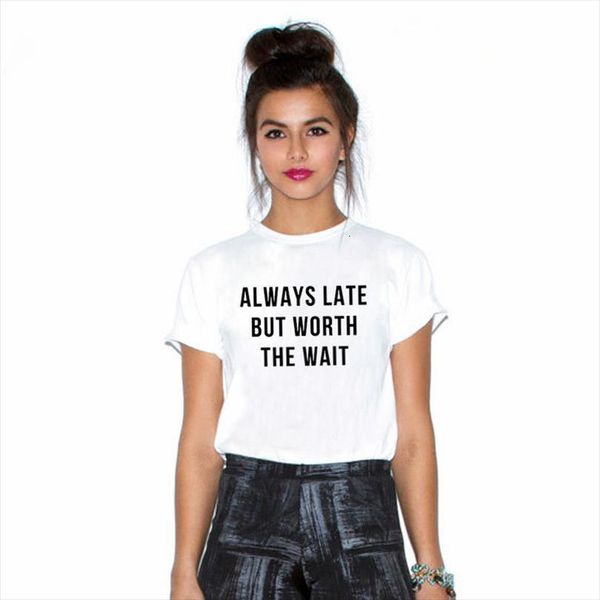 

summer fashion and women men t shirts letters always late but worth the wait trendy o neck short sleeve white, White;black