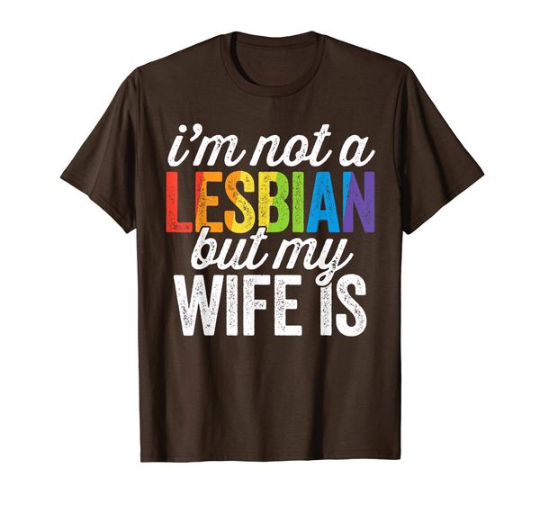 

i'm not a lesbian but my wife is funny lesbian lgbt women t-shirt, White;black