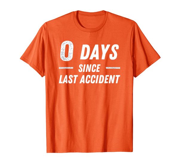 

funny injury get well gift 0 days since last accident tshirt, White;black