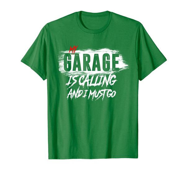 

my garage is calling and i must go funny cars car lover tee, White;black
