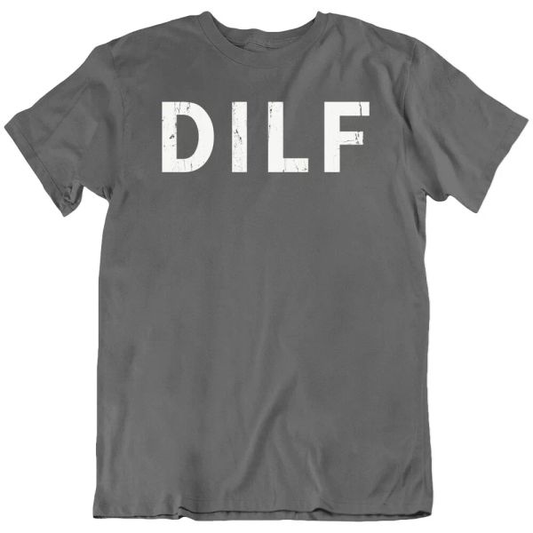 

dilf funny dilf tee men's short sleeve t-shirts gift new, White;black