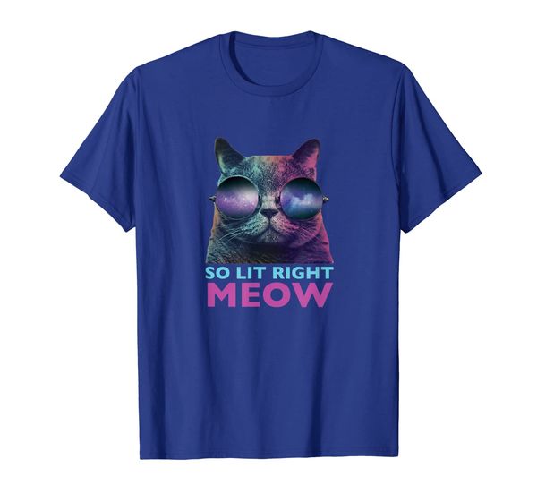 

So Lit Right Meow Cat | Cool EDM Galaxy Glasses Shirt, Mainly pictures