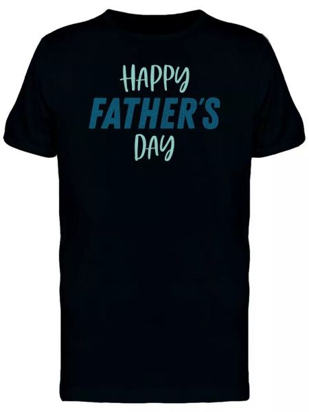 

fathers day cool fonts men's tee -image by shutterstock, White;black