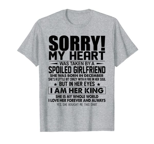 

mens sorry my heart was taken by a december girlfriend t-shirt, White;black