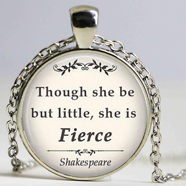 

vintage though she be but little is fierce pendant necklace shakespeare quote jewelry steampunk mens chain women fashion necklaces, Silver
