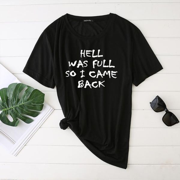 

women's t-shirt seeyoushy hell was full so i came back letter printinng harajuku summer funny tee shirt femme woman 2021, White