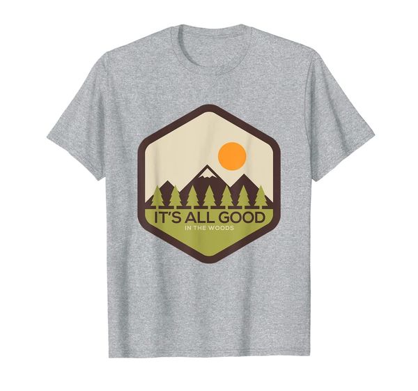 

its all good in the woods hiking camping t-shirt, White;black