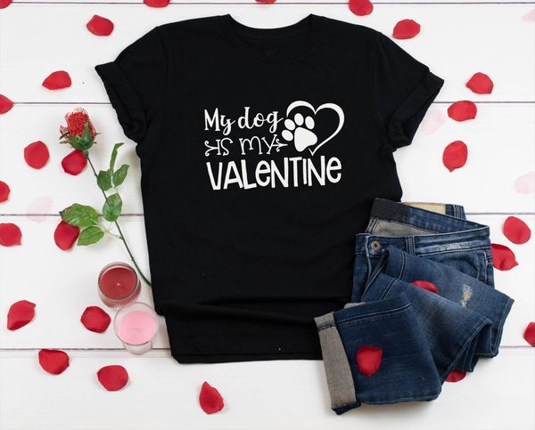

my dog is valentine women t shirt mom short sleeve casual valentines day lover, White
