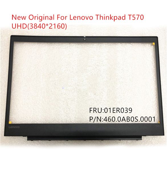 Novas caixas de laptop para lenovo thinkpad t570 lcd moldura frontal furo para câmera uhd (3840*2160) 01er039 460.0ab0s.0001