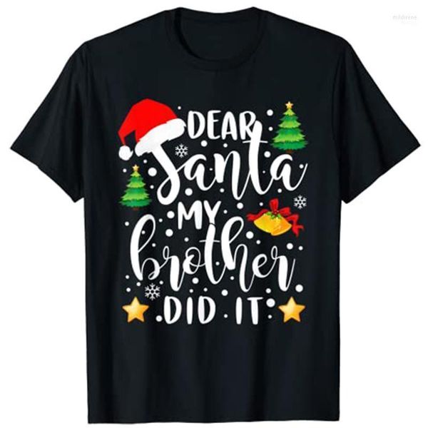 Camisetas masculinas querido Papai Noel meu irmão fez isso engraçado de pmijama de Natal Mild22