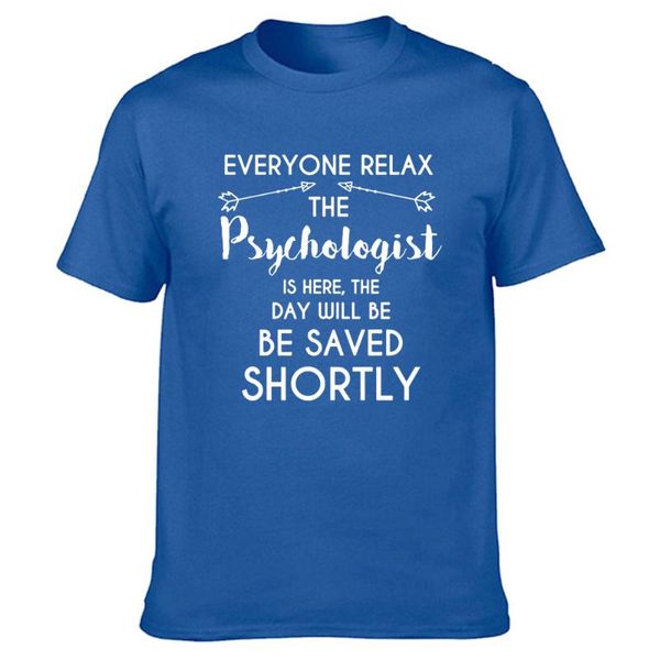 Herren-T-Shirts „Everyone Relax The Psychologist Is Here“-T-Shirt aus grafischer Baumwolle, Streetwear, kurzärmelig, O-Ausschnitt, Harajuku, Herrenbekleidung für Herren