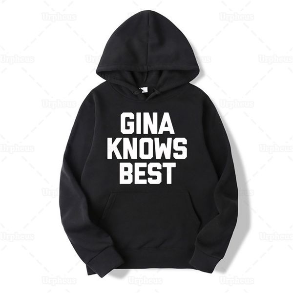 Brooklyn Nine Nine Merch Gina Knows Best Hoodie Sweatershirt Gleicher Stil Grafik-Hoodies LJ200808