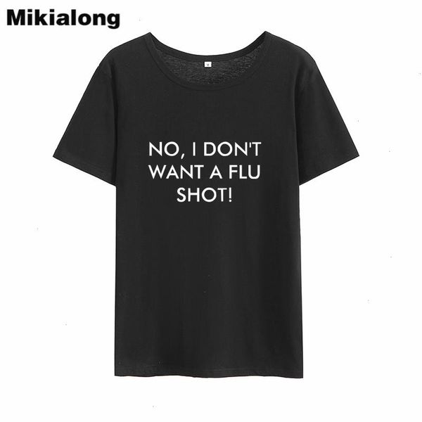 

mikialong no i dont want a sfunny t shirts women summer o-neck loose tee shirt femme short sleeve top, White