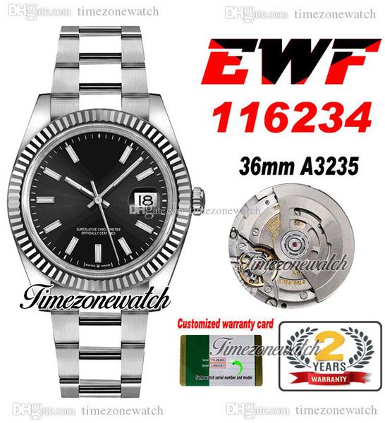 EWF 36 116234 A3235 Автоматические женские женские мужские часы для беседа BEZEL Black Stick Dial oysterteel браслет с одинаковой серийной картой Super Edition TimezoneWatch A1