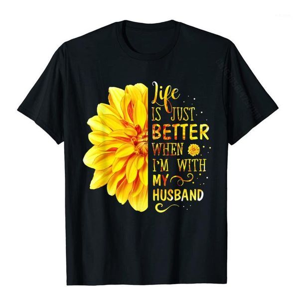 Herren-T-Shirts „Life Is Better With My Husband“-T-Shirt aus Baumwolle, T-Shirts für Männer, Geschenk-Shirt, hohe Qualität, normal