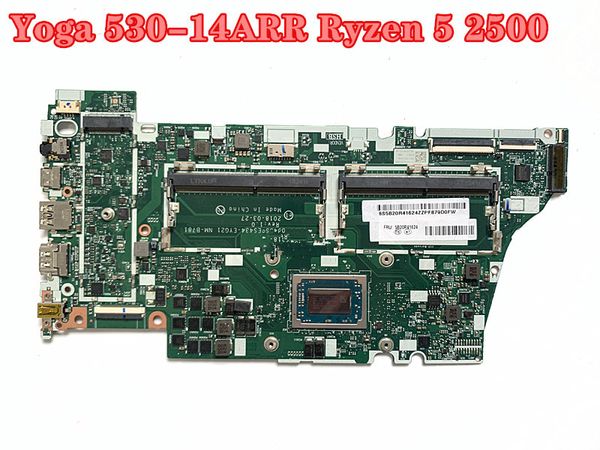 Für Lenovo Yoga 530-14ARR Laptop-Motherboard PN:5B20R41624 NM-B781 mit Ryzen 5 2500 CPU DDR4 100 % vollständig getestet