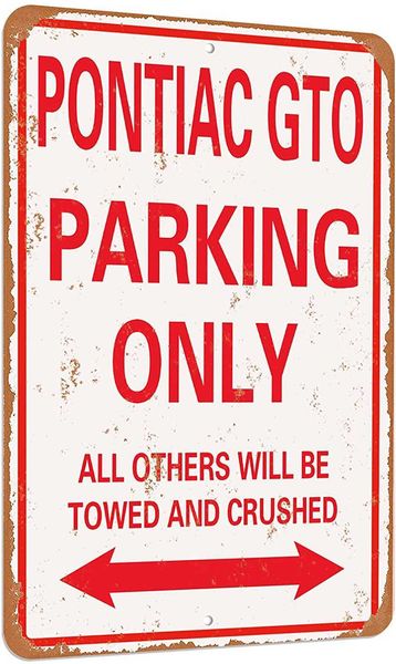 

pontiac gto parking only vintage look funny mental tin sign-8 x 12 inches-aluminum