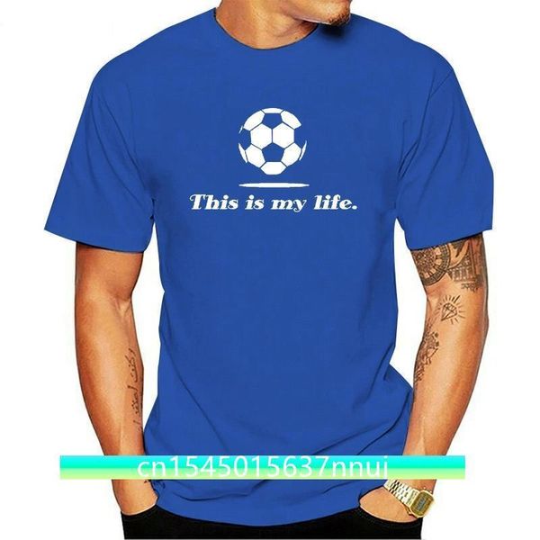 Top Summer Cool Funny TShirt This Is My Life Soccers Ball T Shirt Field Little League Summer Style Tee Shirt 220702