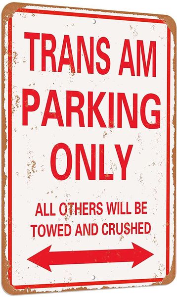 

trans am parking only vintage look funny mental tin sign-8 x 12 inches-aluminum