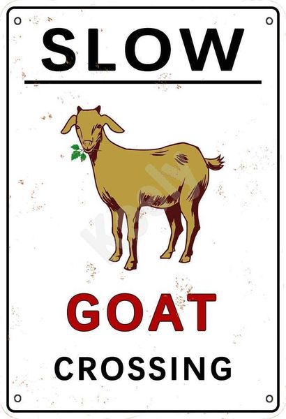 

slow goat crossing metal vintage tin sign wall decoration 12x8 inches for cafe bars restaurants pubs man cave decorative