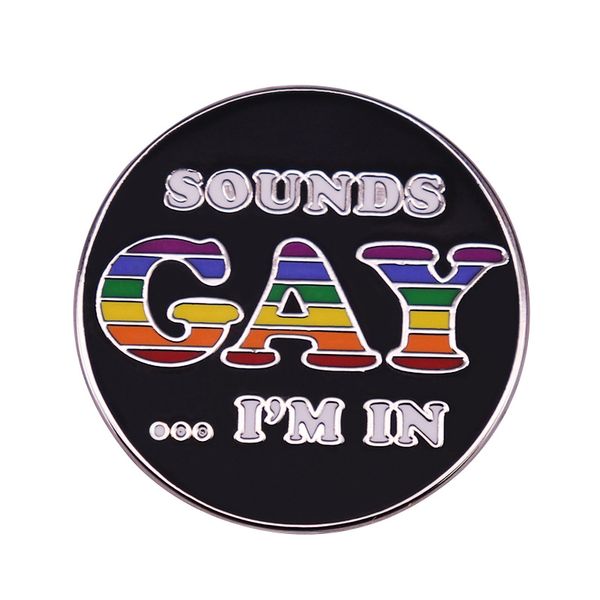 

sounds gay i'm in badge lesbian pride rainbow lgbtq enamel pin, Blue