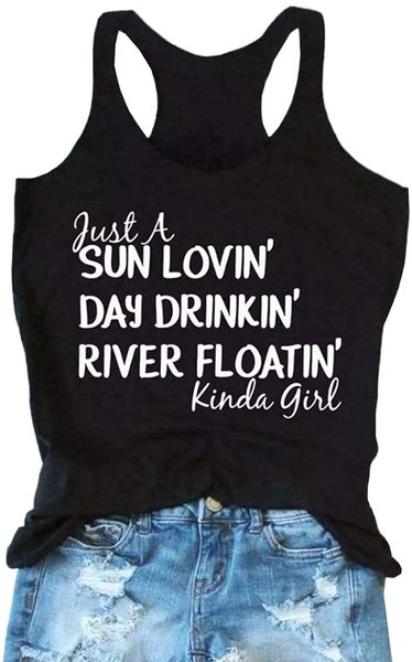 

a sun lovin' day drinkin' river floatin' kinda girl tank women summer graphic letters print vacation vest tee r5mv#, White