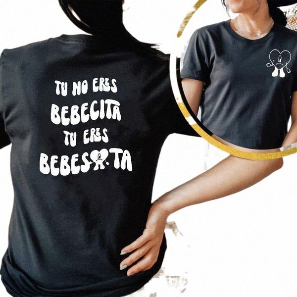 

women's t-shirt bad t shirts women tu no eres bebecita bebesota shirt summer short sleeve un verano sin ti tee 90s retro women's w, White