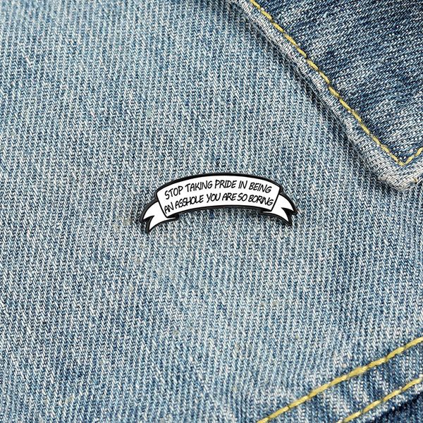 

'staking pride in being an asshole you are so boring' enamel pins personality lapel badge pin jewelry brooch gifts wholesale, Blue