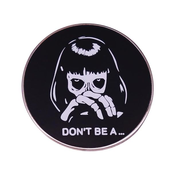 

don t be one mia wallace brooch thriller movie vulgar novel inspiration badge, Blue
