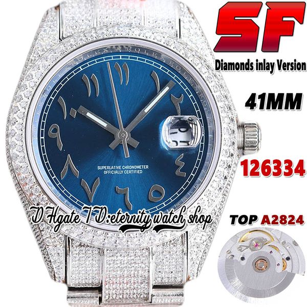 SF Mais Recente bl126334 Top A2824 Relógio Mens Automático jh116234 ew116300 Azul Árabe Dial Diamond Bezel 904L Steel Iced Out Diamonds Pulseira eternidade Jóias Relógios