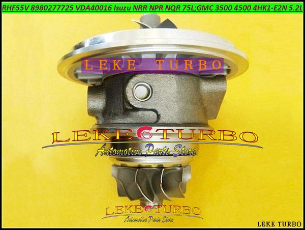 Turbo Patrone CHRA RHF55V 8980277721 8980277722 8980277730 Turbolader Für ISUZU NRR NPR NQR Für GMC 3500 4500 4HK1-E2N 5,2 L