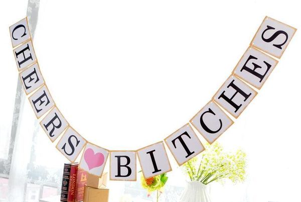 Cheers Bitches Bachelorette Süslemeleri Bekarlığa Veda Partisi Bunting Afiş Kağıt Kartları Bayrak Garland