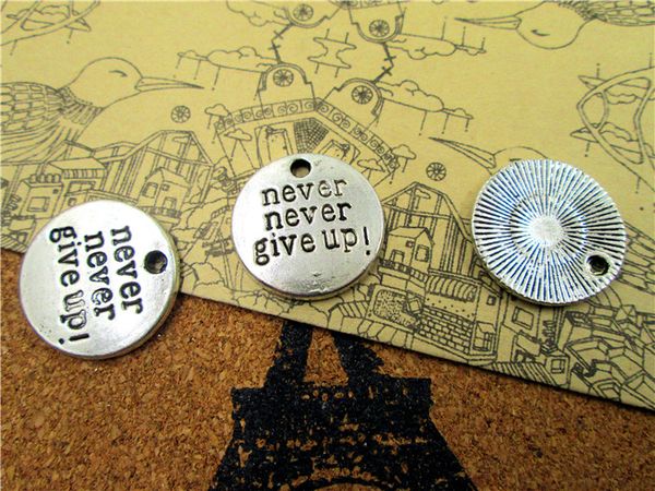 

36pcs antique silver round disc never never give up charm pendants 20mm, Bronze;silver