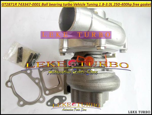 Doppelkugellager Turbo GT2871R GT2871SR 743347-0001 743347 Für Fahrzeugtuning 1.8L-3.0L 250-400HP Turbolader + Dichtungsschrauben