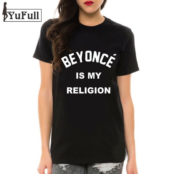 

wholesale- beyonce is my religion 2016 summer black t-shirts letter print camisetas feminina tee shirt femme t shirt plus size ladies, White