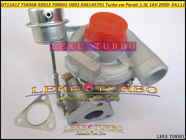 GT1241Z 756068 756068-5001S 708001 036145701 Turbo Turbocompressore Per Volkswagen VW Parati 1.0L EA111 moto 0.4L-1.2L 112HP