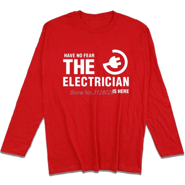 

mens tee shirts have no fear the electrician is here man cotton t-shirt men's long sleeve o-neck t shirt streetwear, White;black