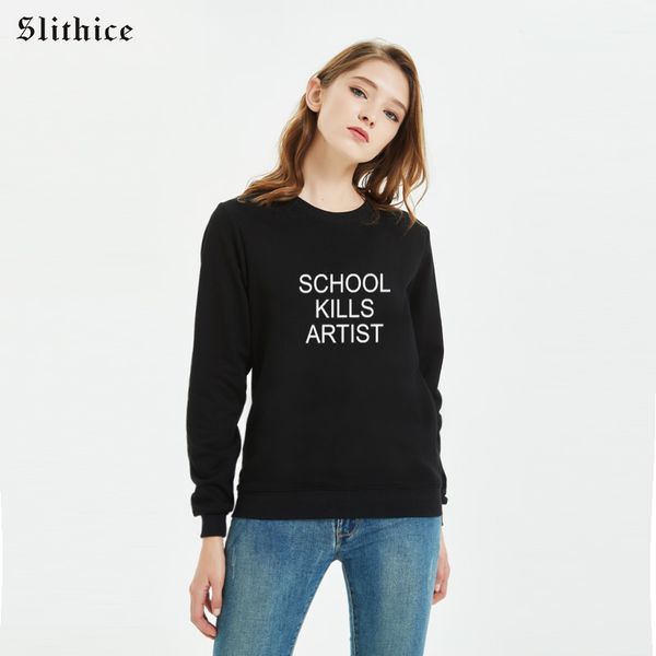 

slithice school kills artist letter print funny sweatshirt for lady girl long sleeve black cotton casual women hoody