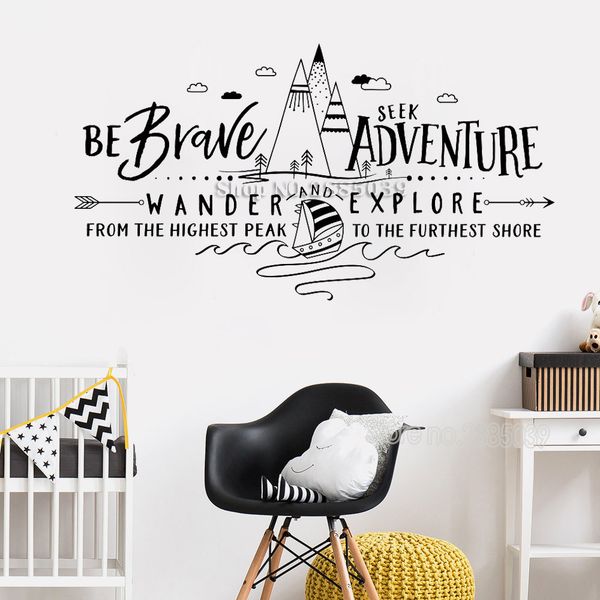 Mountains Quotes Wall Stickers Be Brave Seek Adventure Wander And Explore Wall Decal Adventure Nursery Decal Quote Bedroom Lc482 Decorative Wall