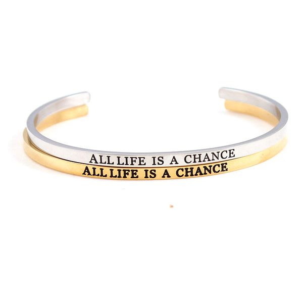 

2018 stainless steel "all ife is a chance" inspirational quote cuff bracelet mantra bangles for men women personalise jewelry, Black