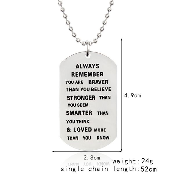 

quot alway remember you are braver than you believe tronger than you eem quot tainle teel dog tag necklace in pirational gift