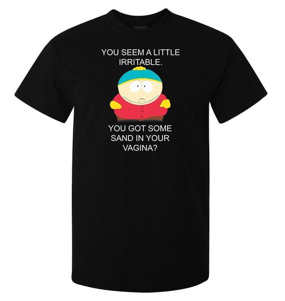 South Park Cartman Got Sand In Your Vagina Funny Slogan Men S T