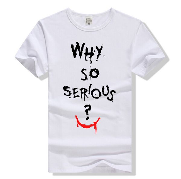 

Men Women Couples T-shirts Why So Serious Fashion High Quality Tide T-shirt Male Clothing Tee Summer Casual Tops