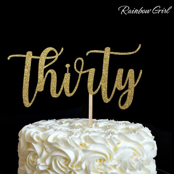2017 New Gold Or Silver Glitter Thirty Cake Topper 30th Birthday