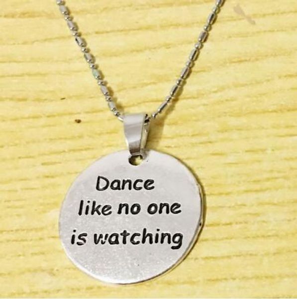 

10pclot pendant necklace dance like no one is watching engraved necklace dancer lover ballet girls birthday graduation dancing gift, Silver